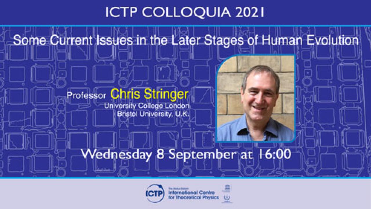 ICTP Colloquium: Chris Stringer