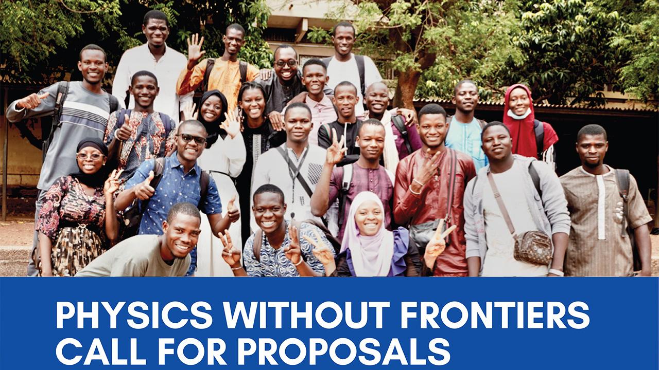 ICTP's Physics Without Frontiers Call for Proposals