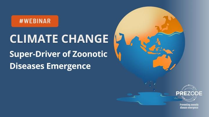 Embedded thumbnail for PREZODE Webinar: Climate change, Super driver of zoonosis emergence